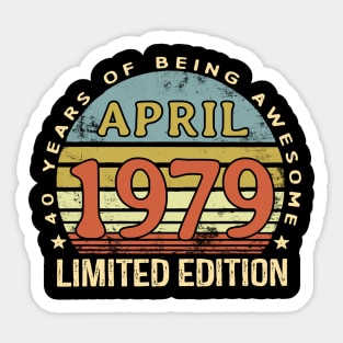 Born April 1979 40th Birthday Gifts Sticker